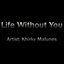 Life Without You - Single