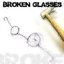 Broken glasses