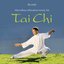 Tai Chi: Marvelous Music for Relaxation