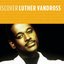 Discover Luther Vandross