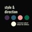 Style and Direction