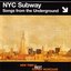 Songs From The Underground - NYC Subway