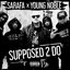 SUPPOSED 2 DO