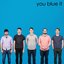 You Blue It - EP