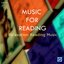 Music for Reading - Music to Enhance Concentration