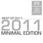 Best of 2011 - Minimal