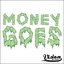 Money Goes EP