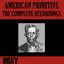 American Primitive, the Complete Recordings (Doxy Collection, Remastered)