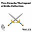 Two Swords; The Legend Of Zelda Collection, Vol. 2