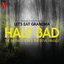 Half Bad: The Bastard Son & The Devil Himself (Original Soundtrack)