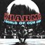A World Of Our Own [Explicit]