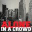 Alone In A Crowd