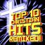 Top 10 Christian Hits Remixed!