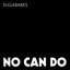 No Can Do (Remixes)