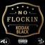 No Flockin