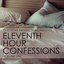 Quickstar Productions Presents : 11th Hour Confessions volume 2