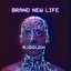 Brand New Life