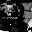 Out of Place