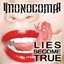 Lies Become True [Single]