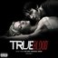 True Blood (Music from the HBO Original Series, Vol. 2) [Deluxe Version]