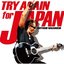 TRY AGAIN for JAPAN