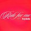 Ride for me - Single