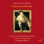 Concertos for Recorder (Lorenzo Cavasanti, Liana Mosca, Cantica Symphonia, Giuseppe Maletto)