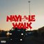 Nayi Le Walk - Single