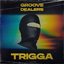 Trigga - Single