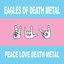 Peace, Love, and Death Metal