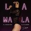 La Mala - Single