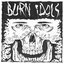 Burn Idols