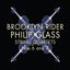 Brooklyn Rider: Philip Glass String Quartets Nos. 6 and 7