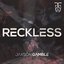 Reckless