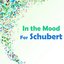 In the Mood for Schubert