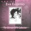 The Story Of: Eva Eugenio (The Ultimate OPM Collection)