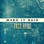 Make It Rain