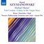 SZYMANOWSKI: Stabat Mater / Veni Creator / Litania