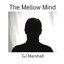 The Mellow Mind