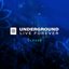 Underground Live Forever - Episode 029