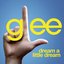 Dream A Little Dream (Glee Cast Version)