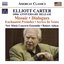 Carter, E.: 100Th Anniversary Release - Mosaic / Dialogue / Solo Pieces