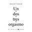 Un, dos, tres, orgasmo