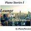 Piano Stories I: Lounge and Relaxation