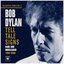 Tell Tale Signs (The Bootleg Series Vol. 8)