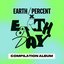Earth/Percent x Earth Day Compilation Album