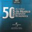 50 Anos Do Melhor Da Musica Popular Brasileira CD 6 2005/2008