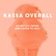 Kassa Overall - Go Get Ice Cream and Listen to Jazz album artwork