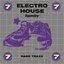 Electro House Family, Vol. 7