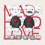 MAD HEAD LOVE／ポッピンアパシー